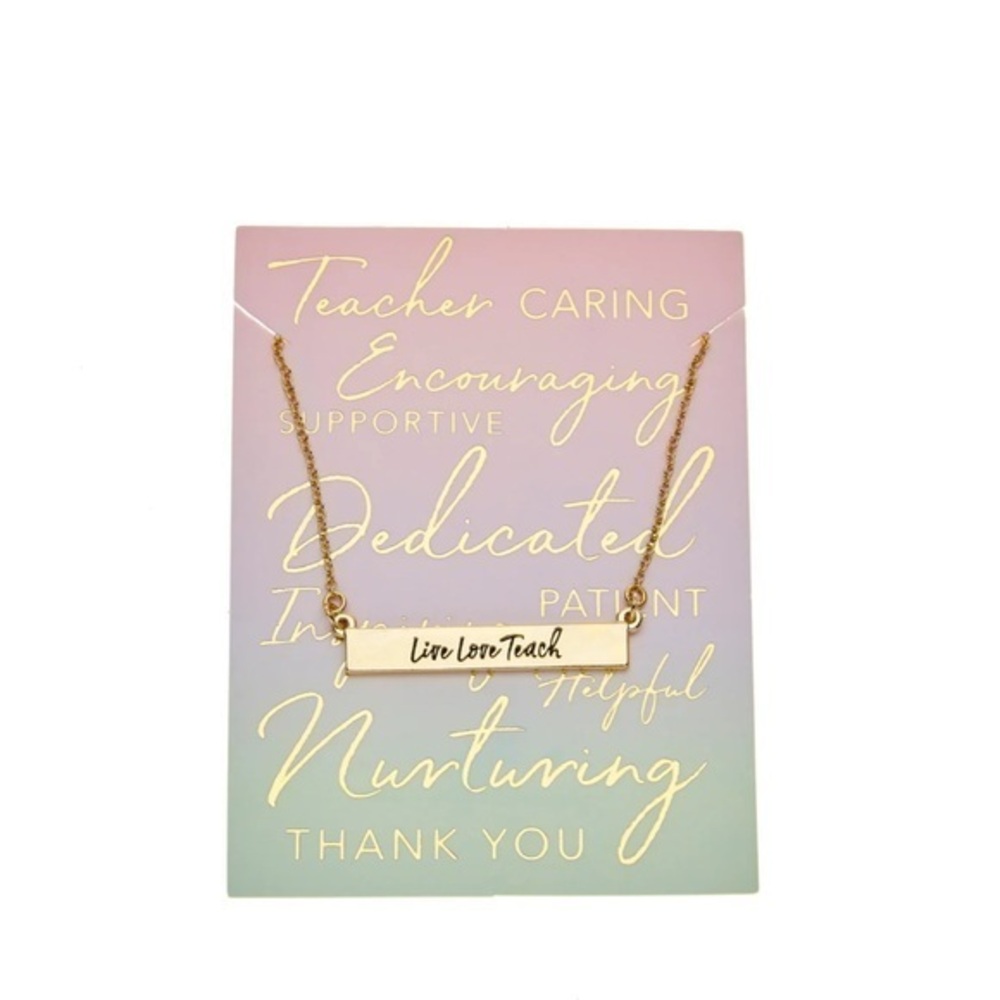 Teacher Gift Necklace Gold Bar “Live Love Teach” Foxy Originals 14K Plated NWT